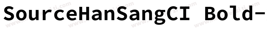 SourceHanSangCI Bold字体转换